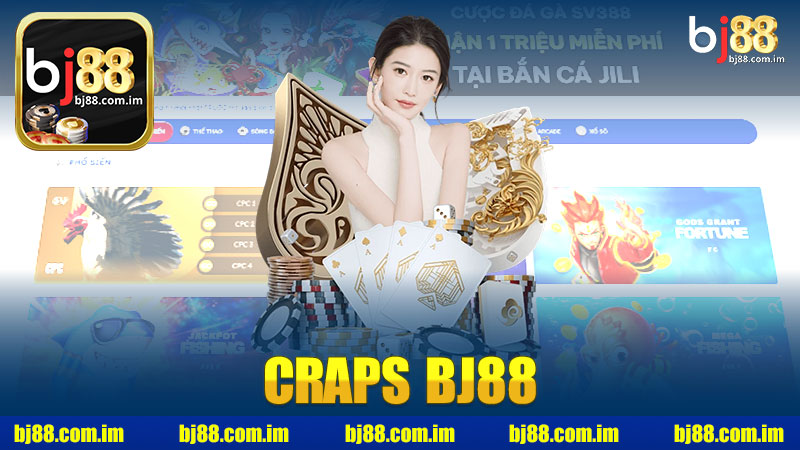 Trải Nghiệm Đỉnh Cao Với Craps Nhà Cái BJ88 - Chơi Là Thắng